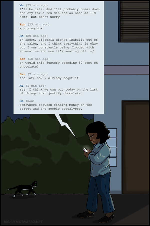 Zombie apocalypse justifies spending money on chocolate because you probably won't have to pay any bills anymore. Of course you can just as well steal the chocolate then.